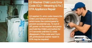 LG washing machine showing Child Lock CL error code with control panel locked, professional LG washer repair service in Toronto and GTA